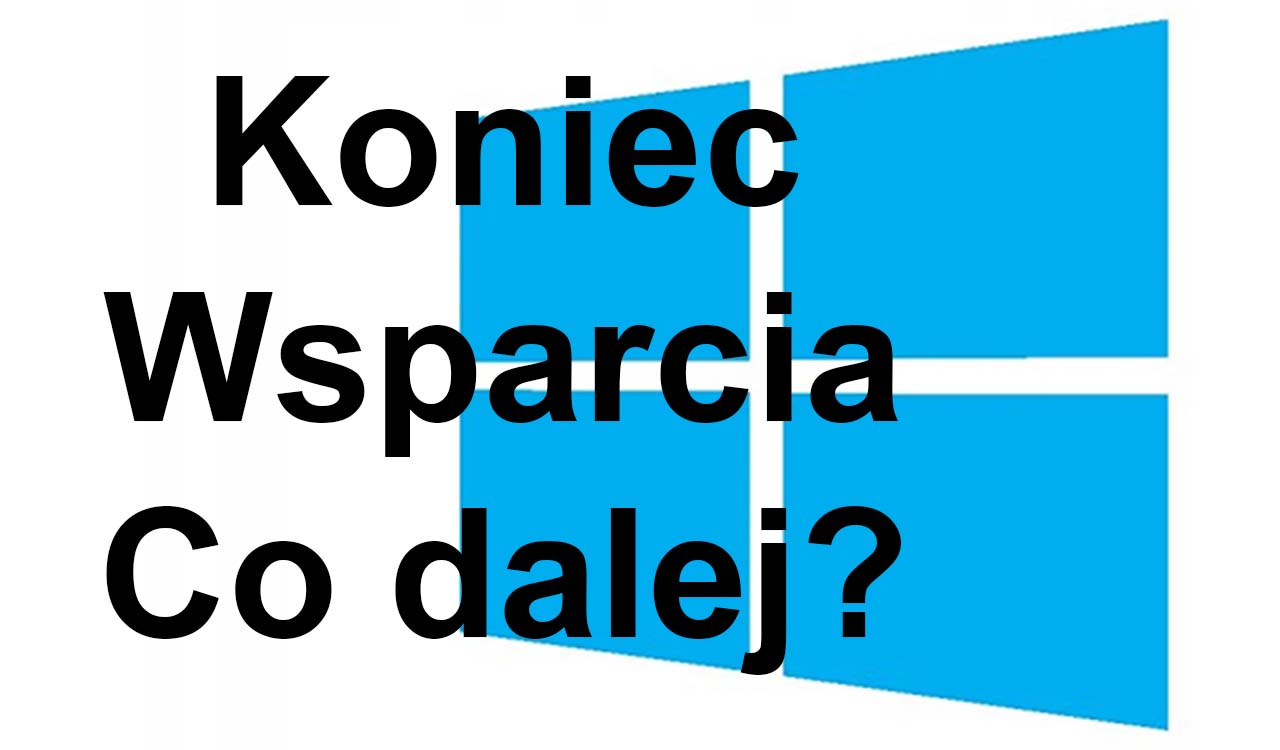 koniec wsparcia Windows 10